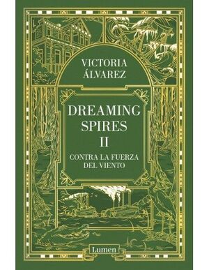 CONTRA LA FUERZA DEL VIENTO (DREAMING SPIRES 2)
