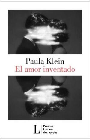 AMOR INVENTADO, EL (PREMIO LUMEN 2026)