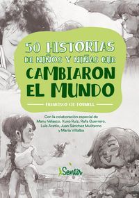 50 HISTORIAS DE NI¥OS Y NI¥AS QUE CAMBIARION EL MU