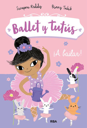 BALLET Y TUTUS 2 - ­A BAILAR!