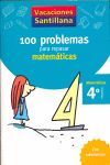 EP 4 - VACACIONES MATEMATICAS - 100 PROBLEMAS PARA
