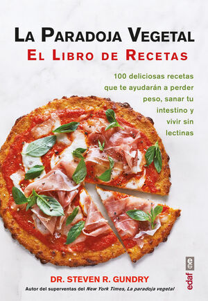 PARADOJA VEGETAL (LA). EL LIBRO DE RECETAS