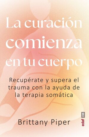 CURACION COMIENZA EN TU CUERPO. LA