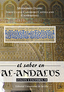 EL SABER EN AL-ANDALUS. TEXTOS Y ESTUDIOS, VI