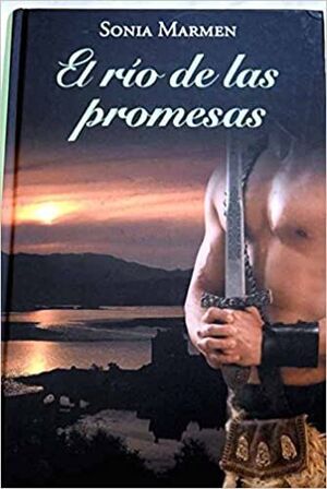 EL RIO DE LAS PROMESAS