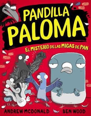 PANDILLA PALOMA 1 - EL MISTERIO DE LAS MIGAS DE PA