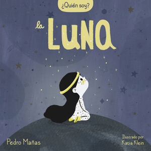 ¨QUIEN SOY? LA LUNA