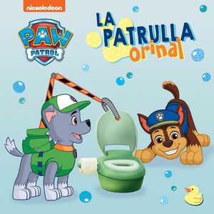 PAW PATROL  PATRULLA CANINA. LIBRO DE CARTÓN - LA PATRULLA ORINAL