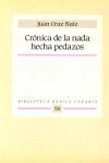 CRÓNICA DE LA NADA HECHA PEDAZOS