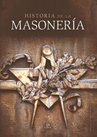 HISTORIA DE LA MASONERÍA