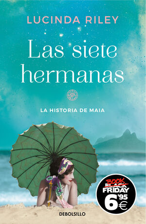 HISTORIA DE MAIA, LA (LAS SIETE HERMANAS 1)
