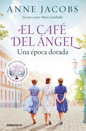 EL CAFE DEL ANGEL - UNA EPOCA DORADA (CAFE DEL ANG