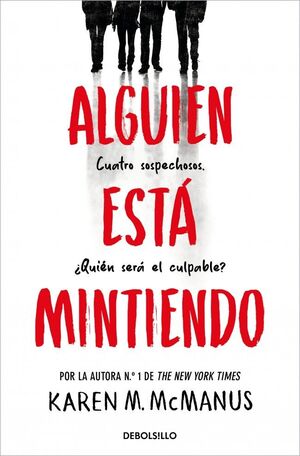 ALGUIEN ESTA MINTIENDO (ALGUIEN ESTA MINTIENDO 1)