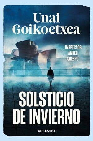 SOLSTICIO DE INVIERNO (SAGA INSPECTOR ANDER CRESPO