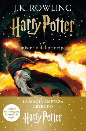 HARRY POTTER Y EL MISTERIO DEL PRÍNCIPE (HARRY POTTER [EDICIÓN CON LA PORTADA IL