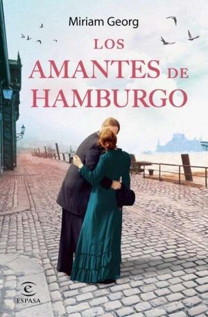 LOS AMANTES DE HAMBURGO (LOS AMANTES DE HAMBURGO 2
