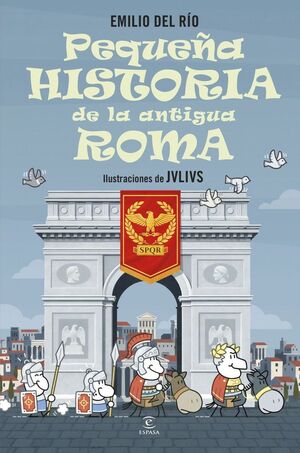 PEQUEÑA HISTORIA DE LA ANTIGUA ROMA