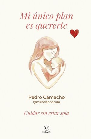 MI ÚNICO PLAN ES QUERERTE