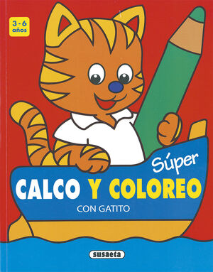 SUPER CALCO Y COLOREO CON GATITO 3-6 A¥OS