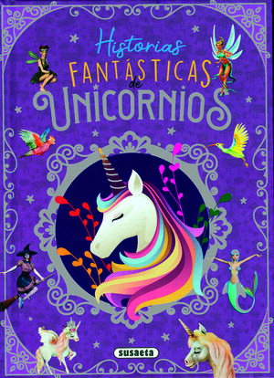 HISTORIAS FANTASTICAS DE UNICORNIOS - CAMBIANDO EL