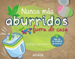 NUNCA MAS ABURRIDOS FUERA DE CASA