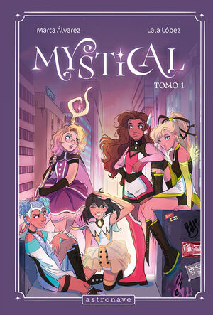 MYSTICAL - AMISTAD Y CHICAS MÁGICAS -