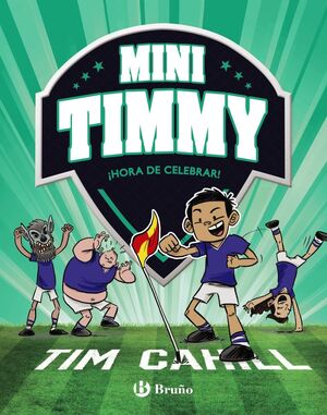 MINI TIMMY 14 - ­HORA DE CELEBRAR!