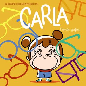 CARLA:PONTE GAFAS.(INFANTIL Y JUVENIL)