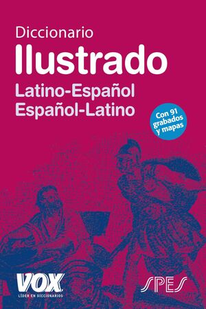 DICCIONARIO ILUSTRADO LATINO/ESPA¥OL - ESPA¥OL/LAT