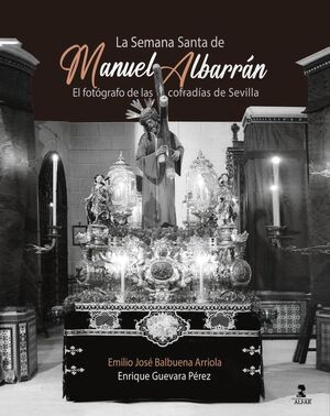 LA SEMANA SANTA DE MANUEL ALBARRÁN