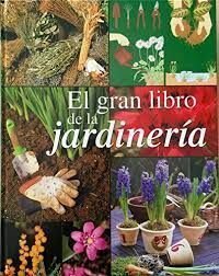 EL GRAN LIBRO DE JARDINERÍA