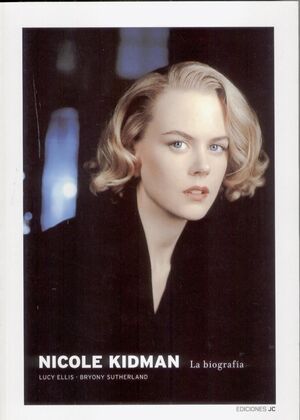 NICOLE KIDMAN (LA BIOGRAFIA)