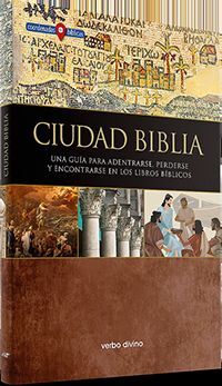CIUDAD BIBLIA - UNA GUIA PARA ADENTRARSE, PERDERSE