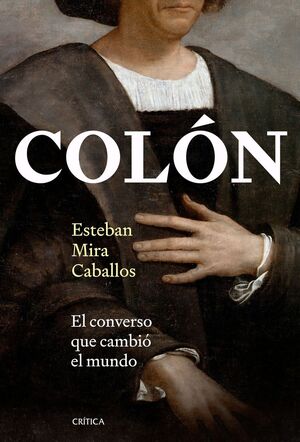 COLON - EL CONVERSO QUE CAMBIO EL MUNDO
