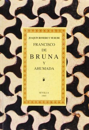 FRANCISCO DE BRUNA Y AHUMADA
