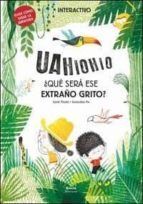 ¿QUE SERA ESE EXTRAÑO GRITO?