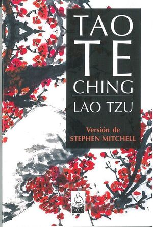 TAO TE CHING. LAO TZU (DOJO)