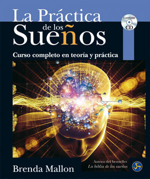 PRACTICA DE LOS SUEÑOS (CD). LA