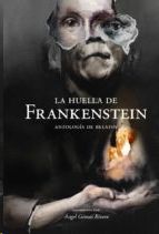 LA HUELLA DE FRANKENSTEIN ANTOLOGIA RELA