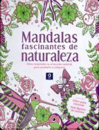 MANDALAS FASCINANTES DE NATURALEZA (LATA+COLORES)