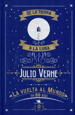 DE LA TIERRA A LA LUNA / LA VUELTA AL MUNDO EN 80 DÍAS
