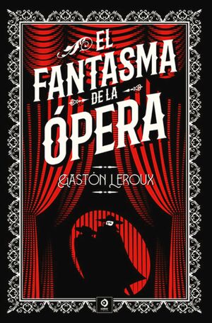 EL FANTASMA DE LA OPERA