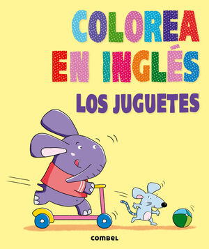 COLOREA EN INGLÉS LOS JUGUETES