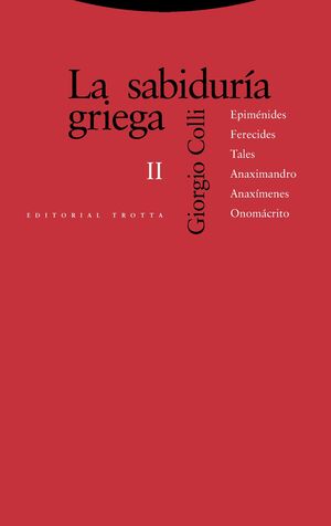 SABIDURIA GRIEGA, LA II - EPIMENIDES, FERECIDES, T