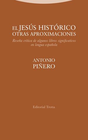 JESUS HISTORICO, EL - OTRAS APROXIMACIONES - RESE¥