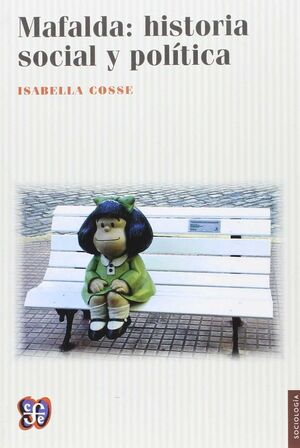 MAFALDA: HISTORIA SOCIAL Y POLITICA