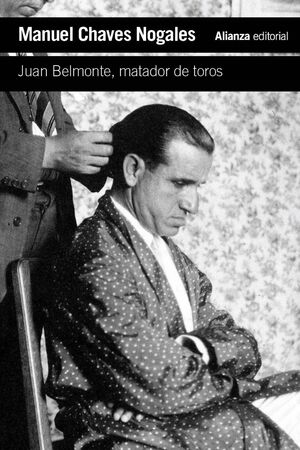 JUAN BELMONTE, MATADOR DE TOROS