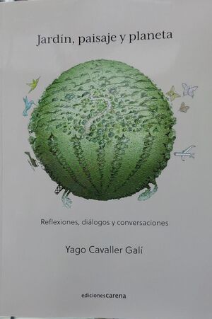 JARDIN, PAISAJE Y PLANETA