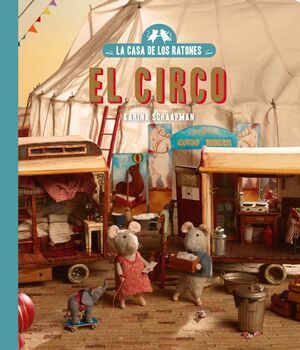 LA CASA DE LOS RATONES, VOLUMEN 5: EL CIRCO. NUEVA