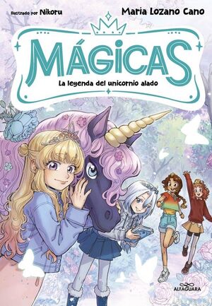 MÁGICAS 3. LA LEYENDA DEL UNICORNIO ALAD